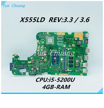 X555LD REV: 3,3/3,6 Материнская плата для ноутбука Asus F555L K555L A555L X555LN X555L W519L X555LA EDP Материнская плата i5-5200U процессор 4G-RAM Изображение